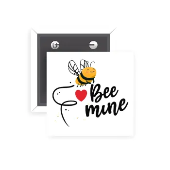 Bee mine!!!, Κονκάρδα παραμάνα τετράγωνη 5x5cm