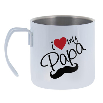 I Love my papa, Mug Stainless steel double wall 400ml