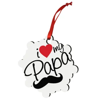 I Love my papa, Στολίδι Χριστουγεννιάτικο στολίδι snowflake ξύλινο 7.5cm