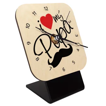 I Love my papa, Επιτραπέζιο ρολόι σε φυσικό ξύλο (10cm)