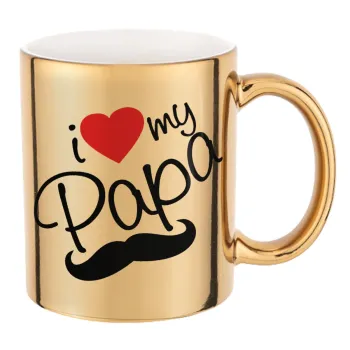 I Love my papa, Mug ceramic, gold mirror, 330ml