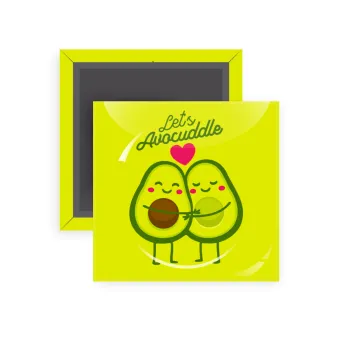 Let's avocuddle, Μαγνητάκι ψυγείου τετράγωνο διάστασης 5x5cm