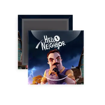  Hello Neighbor, Μαγνητάκι ψυγείου τετράγωνο διάστασης 5x5cm