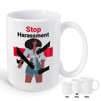 STOP Harassment, Κούπα Mega, κεραμική, 450ml