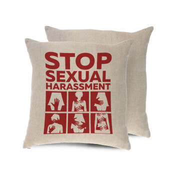 STOP sexual Harassment, Μαξιλάρι καναπέ ΛΙΝΟ 40x40cm περιέχεται το  γέμισμα