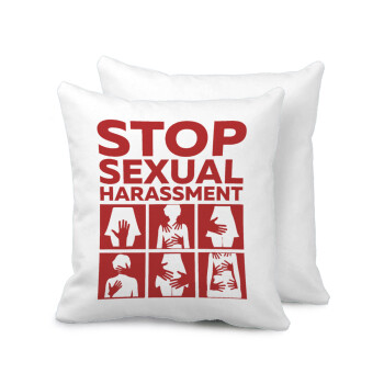 STOP sexual Harassment, Μαξιλάρι καναπέ 40x40cm περιέχεται το  γέμισμα