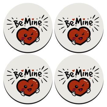 Be mine!, SET of 4 round wooden coasters (9cm)