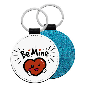 Be mine!, Μπρελόκ Δερματίνη, στρογγυλό ΜΠΛΕ (5cm)
