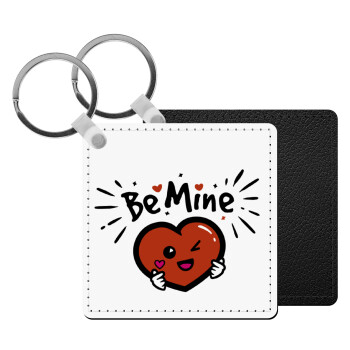 Be mine!, Μπρελόκ Δερματίνη, τετράγωνο ΜΑΥΡΟ (5x5cm)