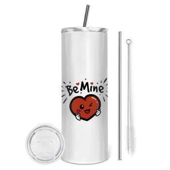 Be mine!, Tumbler ποτήρι θερμό από ανοξείδωτο ατσάλι 600ml, με μεταλλικό καλαμάκι & βούρτσα καθαρισμού