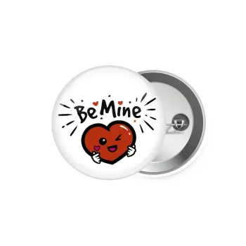 Be mine!, Κονκάρδα παραμάνα 5.9cm