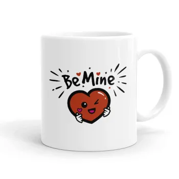 Be mine!, Ceramic coffee mug, 330ml