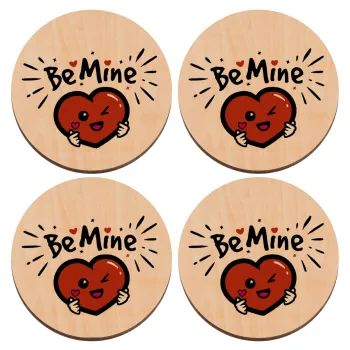 Be mine!, ΣΕΤ x4 Σουβέρ ξύλινα στρογγυλά plywood (9cm)