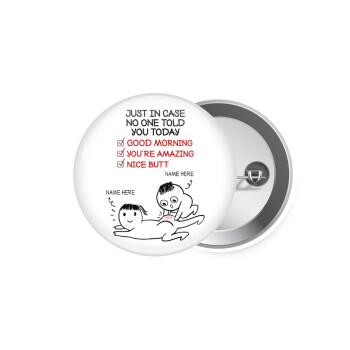 Just in case no one told you today..., Κονκάρδα παραμάνα 5.9cm