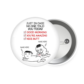 Just in case no one told you today..., Κονκάρδα παραμάνα 7.5cm