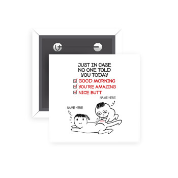 Just in case no one told you today..., Κονκάρδα παραμάνα τετράγωνη 5x5cm