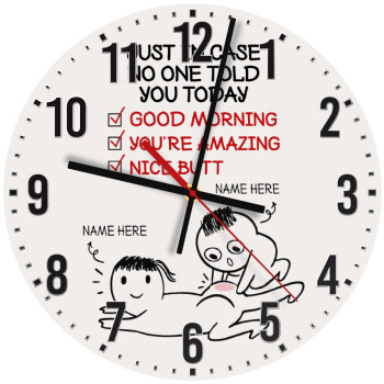 Just in case no one told you today..., Ρολόι τοίχου ξύλινο (30cm)