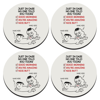 Just in case no one told you today..., SET of 4 round wooden coasters (9cm)