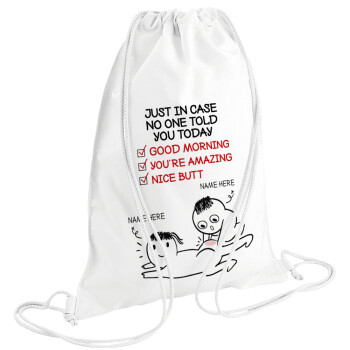 Just in case no one told you today..., Backpack pouch GYMBAG white (28x40cm)