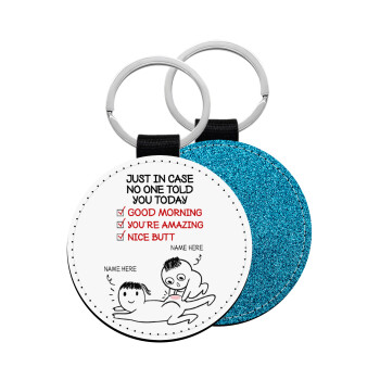 Just in case no one told you today..., Μπρελόκ Δερματίνη, στρογγυλό ΜΠΛΕ (5cm)