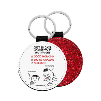 Just in case no one told you today..., Μπρελόκ Δερματίνη, στρογγυλό ΚΟΚΚΙΝΟ (5cm)