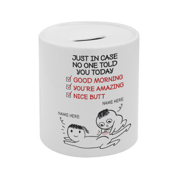 Just in case no one told you today..., Κουμπαράς πορσελάνης με τάπα