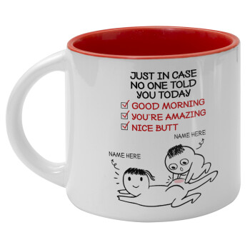 Just in case no one told you today..., Κούπα κεραμική 400ml Λευκή/Κόκκινη