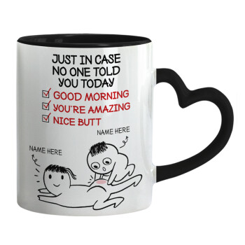 Just in case no one told you today..., Mug heart black handle, ceramic, 330ml