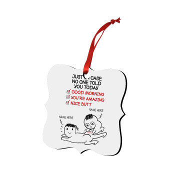 Just in case no one told you today..., Christmas ornament polygon wooden 7.5cm