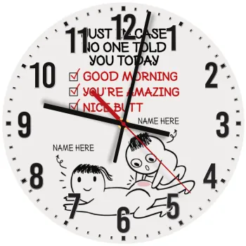 Just in case no one told you today..., Ρολόι τοίχου ξύλινο (30cm)