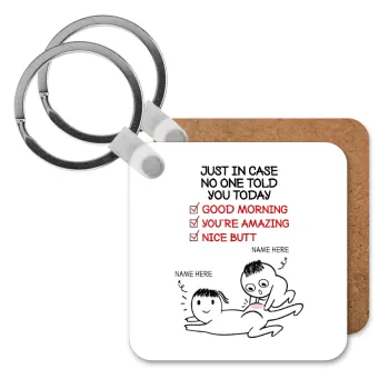 Just in case no one told you today..., Μπρελόκ Ξύλινο τετράγωνο MDF