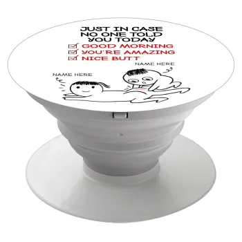 Just in case no one told you today..., Phone Holders Stand  White Hand-held Mobile Phone Holder