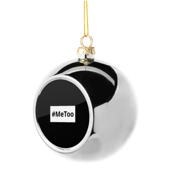 #meToo, Χριστουγεννιάτικη μπάλα δένδρου Ασημένια 8cm