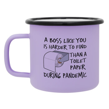 A boss like you is harder to find, than a toilet paper during pandemic, Κούπα Μεταλλική εμαγιέ ΜΑΤ Light Pastel Purple 360ml