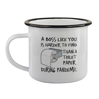 A boss like you is harder to find, than a toilet paper during pandemic, Κούπα εμαγιέ με μαύρο χείλος 360ml