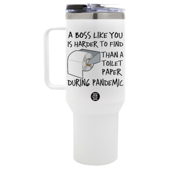 A boss like you is harder to find, than a toilet paper during pandemic, Mega Tumbler με καπάκι, διπλού τοιχώματος (θερμό) 1,2L