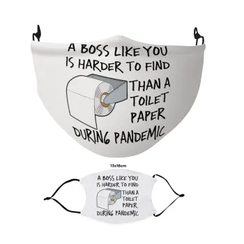 A boss like you is harder to find, than a toilet paper during pandemic, Μάσκα υφασμάτινη Ενηλίκων πολλαπλών στρώσεων με υποδοχή φίλτρου