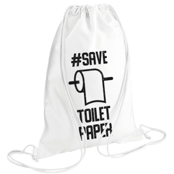 Save toilet Paper, Backpack pouch GYMBAG white (28x40cm)