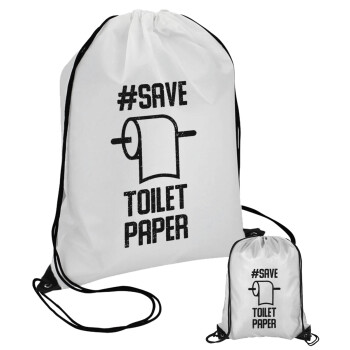 Save toilet Paper, Τσάντα πουγκί με μαύρα κορδόνια (1 τεμάχιο)