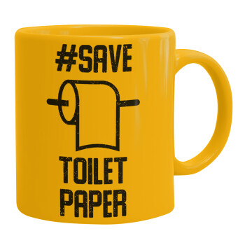 Save toilet Paper, Κούπα, κεραμική κίτρινη, 330ml (1 τεμάχιο)