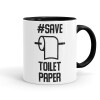 Save toilet Paper, Κούπα χρωματιστή μαύρη, κεραμική, 330ml