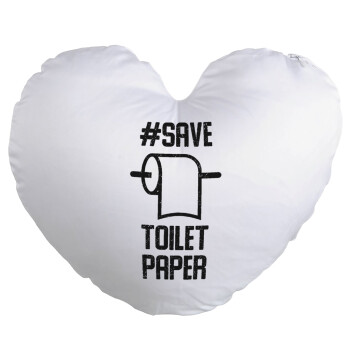 Save toilet Paper, Μαξιλάρι καναπέ καρδιά 40x40cm περιέχεται το  γέμισμα