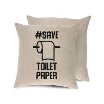 Save toilet Paper, Μαξιλάρι καναπέ ΛΙΝΟ 40x40cm περιέχεται το  γέμισμα