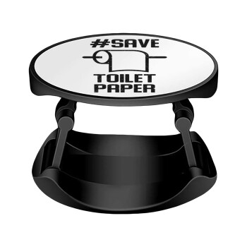 Save toilet Paper, Phone Holders Stand  Stand Βάση Στήριξης Κινητού στο Χέρι
