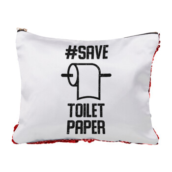 Save toilet Paper, Τσαντάκι νεσεσέρ με πούλιες (Sequin) Κόκκινο