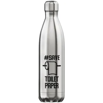 Save toilet Paper, Μεταλλικό παγούρι θερμός Inox (Stainless steel), διπλού τοιχώματος, 750ml