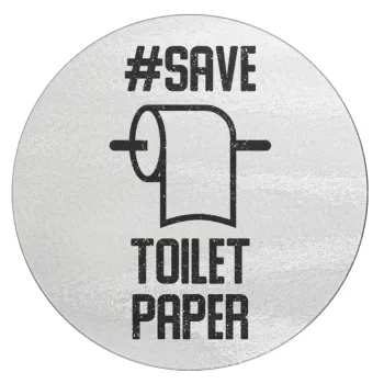 Save toilet Paper, Επιφάνεια κοπής γυάλινη στρογγυλή (30cm)