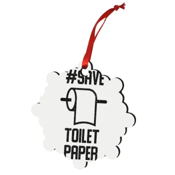 Save toilet Paper, Christmas ornament snowflake wooden 7.5cm