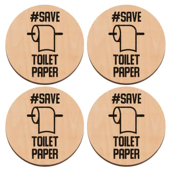 Save toilet Paper, ΣΕΤ x4 Σουβέρ ξύλινα στρογγυλά plywood (9cm)
