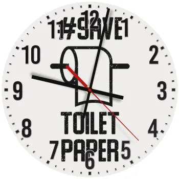 Save toilet Paper, Ρολόι τοίχου ξύλινο (30cm)